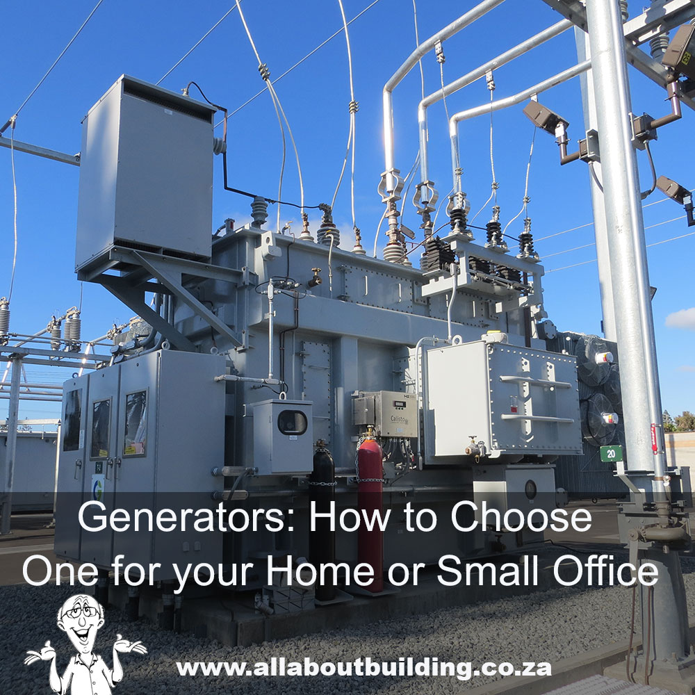Generators How to Choose One for your Home or Small Office